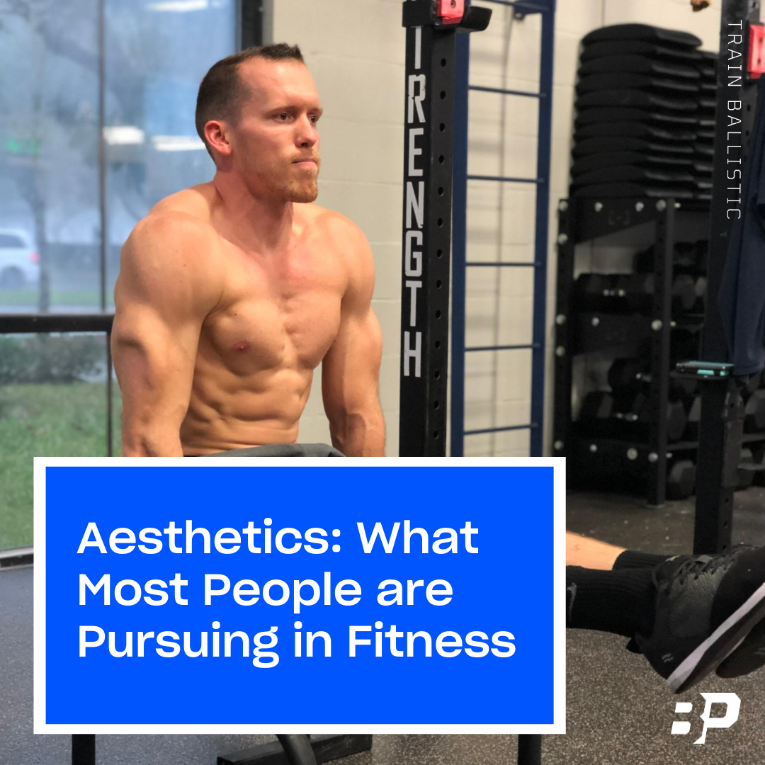 Aesthetics: What Most People are Pursuing in Fitness